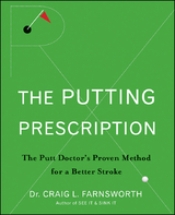 The Putting Prescription - Craig L. Farnsworth