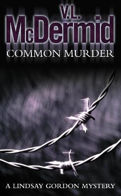 Common Murder - V. L. McDermid