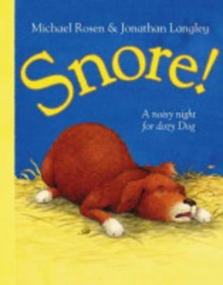 Snore! - Michael Rosen