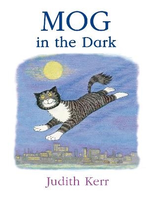 Mog in the Dark - Judith Kerr