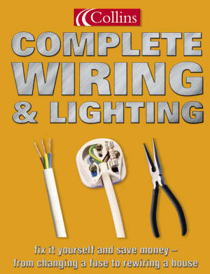 Collins Complete Wiring and Lighting - Albert Jackson, David Day