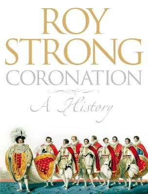 Coronation - Roy Strong