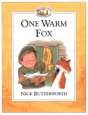 One Warm Fox - Nick Butterworth