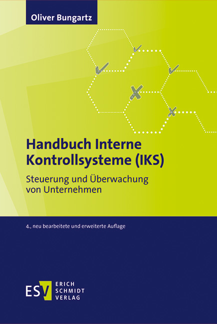 Handbuch Interne Kontrollsysteme (IKS) - Oliver Bungartz