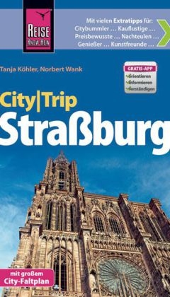 Reise Know-How CityTrip Stra&szlig;burg - Norbert Wank, Tanja K&ouml;hler