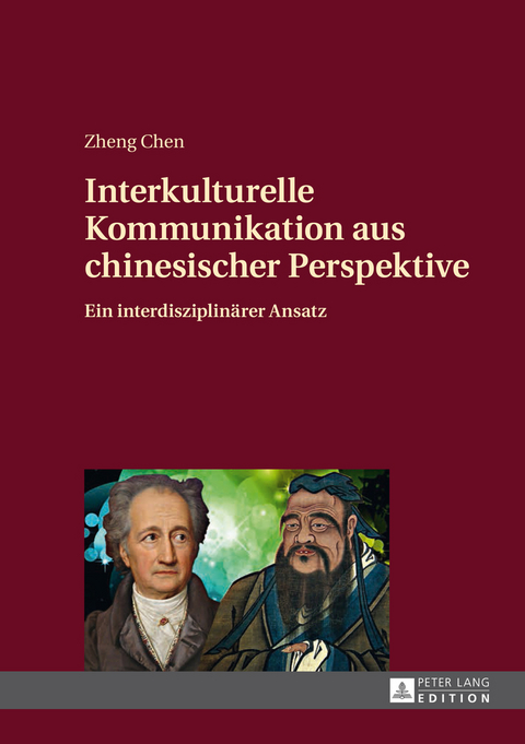 Interkulturelle Kommunikation aus chinesischer Perspektive - Zheng Chen