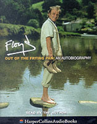 Out of the Frying Pan - Keith Floyd