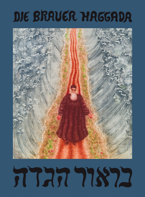 Die Brauer Haggada - 