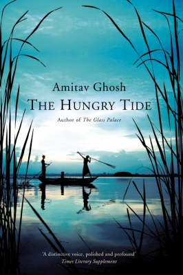 The Hungry Tide - Amitav Ghosh
