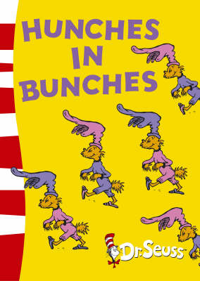 Hunches in Bunches - Dr. Seuss