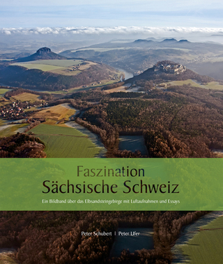 Faszination Sächsische Schweiz