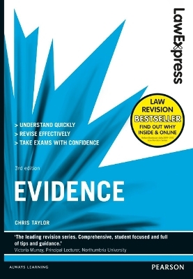 Law Express: Evidence (Revision Guide) - Chris Taylor