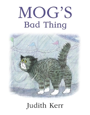 Mog’s Bad Thing