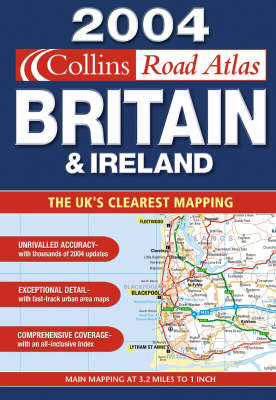 2004 Comprehensive Road Atlas Britain and Ireland