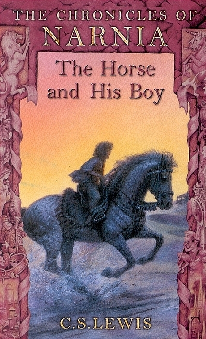The Horse and His Boy - C. S. Lewis