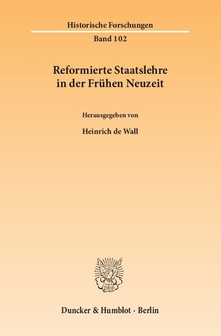 Reformierte Staatslehre in der Frühen Neuzeit.