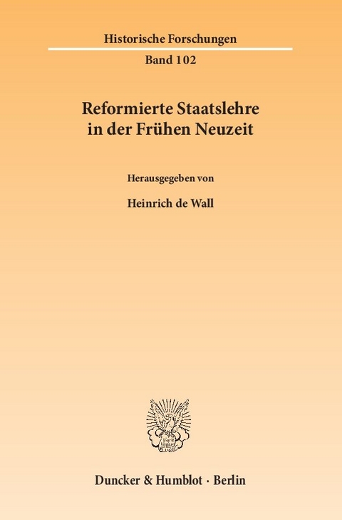 Reformierte Staatslehre in der Fr&uuml;hen Neuzeit. - 