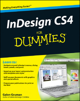 InDesign CS4 For Dummies - Galen Gruman