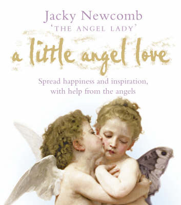 A Little Angel Love - Jacky Newcomb
