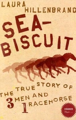 Seabiscuit - Laura Hillenbrand
