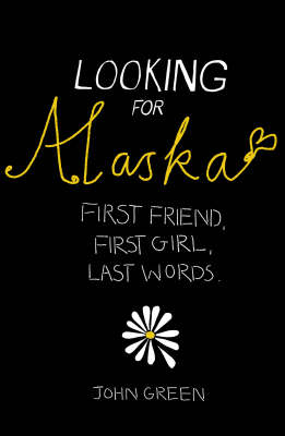 Looking For Alaska - John Green