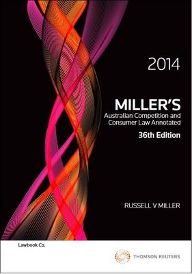 Miller's Australian Competition and Consumer Law Annotated, 2014