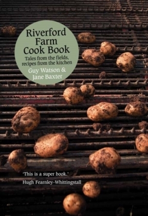 Riverford Farm Cook Book - Guy Watson, Jane Baxter
