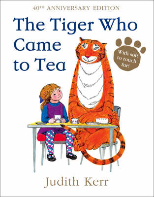 The Tiger Who Came to Tea - Judith Kerr