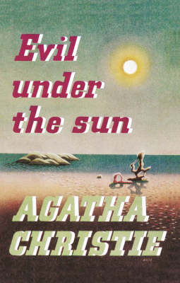 Evil Under the Sun - Agatha Christie