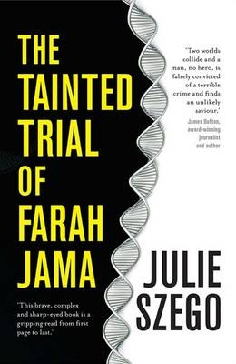 The Tainted Trial of Farah Jama - Julie Szego
