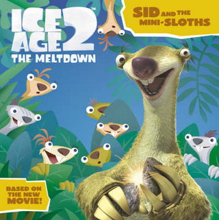 Sid and the Mini-Sloths