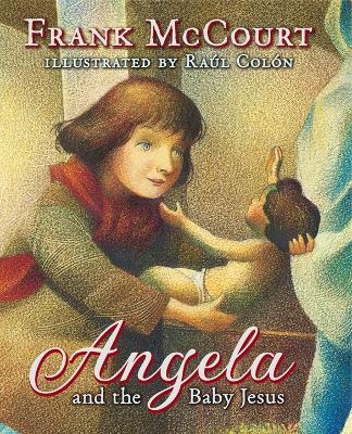 Angela and the Baby Jesus - Frank McCourt