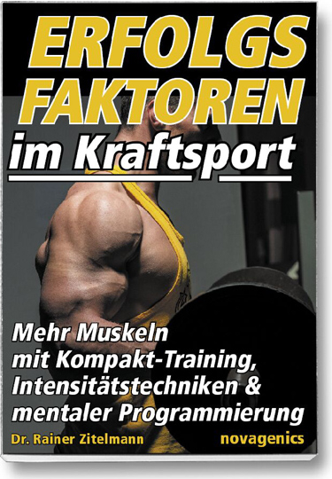 Erfolgsfaktoren im Kraftsport - Rainer Zitelmann