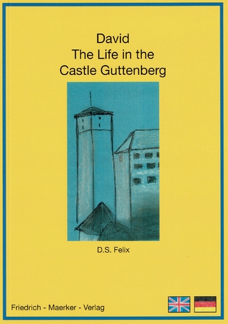 David - Das Leben auf der Burg Guttenberg