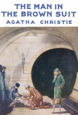 The Man in the Brown Suit - Agatha Christie
