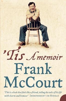&rsquo;Tis - Frank McCourt
