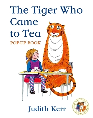 The Tiger Who Came to Tea - Judith Kerr