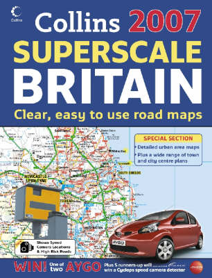 2007 Collins Superscale Road Atlas Britain