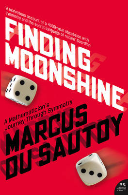 Finding Moonshine - Marcus Du Sautoy