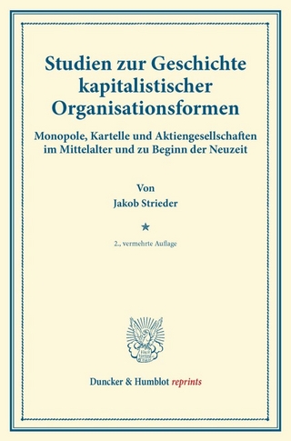 Studien zur Geschichte kapitalistischer Organisationsformen.