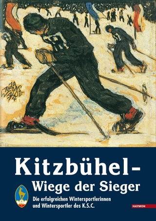 Kitzbühel - Wiege der Sieger