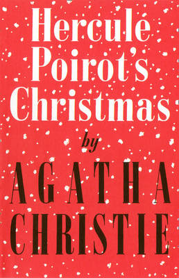 Hercule Poirot&rsquo;s Christmas - Agatha Christie