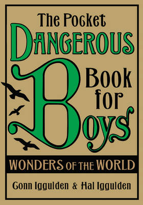 The Pocket Dangerous Book for Boys - Conn Iggulden, Hal Iggulden