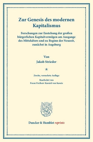 Zur Genesis des modernen Kapitalismus.