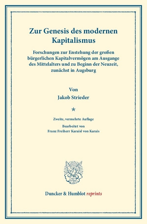 Zur Genesis des modernen Kapitalismus. - Jakob Strieder