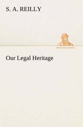 Our Legal Heritage
