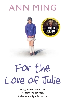 For the Love of Julie - Ann Ming