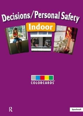Decisions / Personal Safety - Indoors: Colorcards -  Speechmark