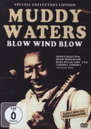 Blow Wind Blow, 1 DVD -  Muddy Waters