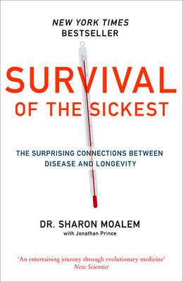 Survival of the Sickest - Dr Sharon Moalem